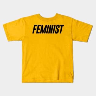 Feminist 01 - Classy, Minimal, Elegant Feminism Typography Kids T-Shirt